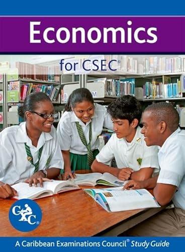 Economics For Csec Cxc A Caribbean Examinations Council Study Guide