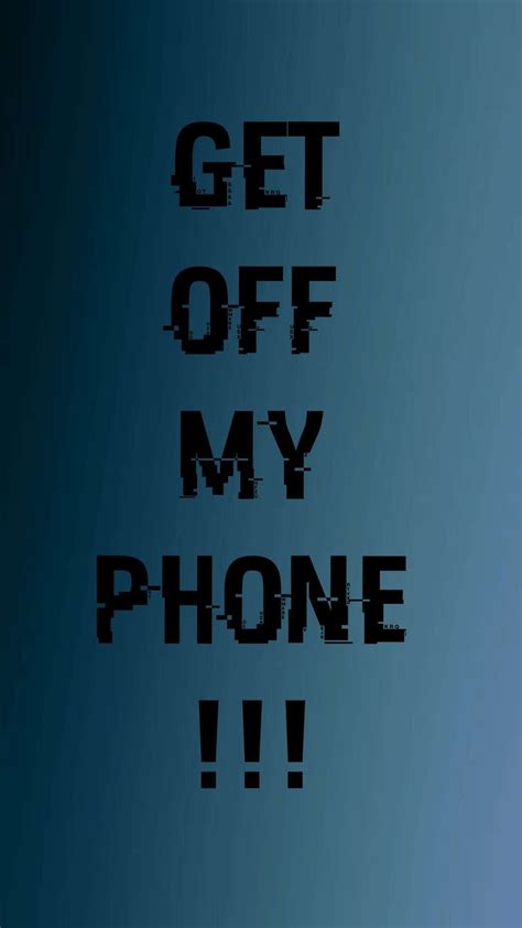 The great collection of get off my phone wallpaper for desktop, laptop and mobiles. Get Off My Phone iPhone Wallpaper | Get off me, Iphone ...