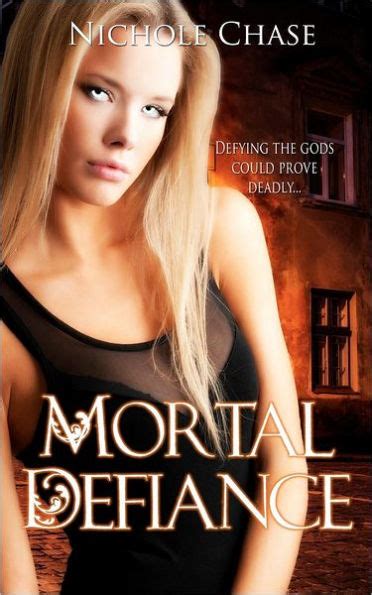 Mortal Defiance Book Two Of The Dark Betrayal Trilogy By Nichole Chase Paperback Barnes And Noble®
