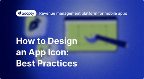 How To Design An App Icon Best Practices For 2023