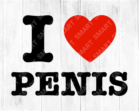 Penisi Love Penis Svg Clip Art Vector Cut File For Cricut Etsy