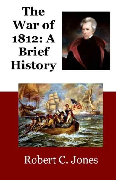 The War Of 1812 A Brief History 1725 Picclick