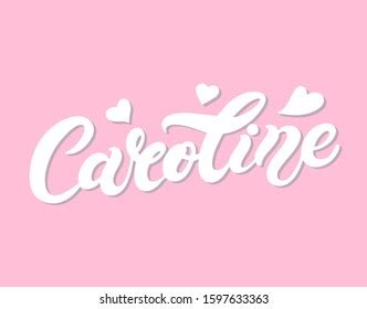 Caroline Womans Name Hand Drawn Lettering Stock Vector Royalty Free