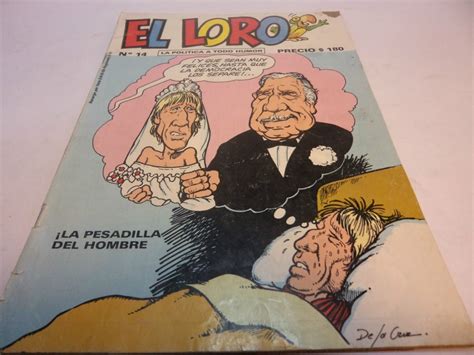 El Loro Revista Comic Politica A Os En Mercado Libre