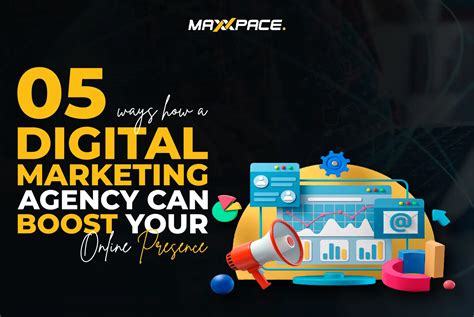 5 Ways How A Digital Marketing Agency Can Boost Your Online Presence