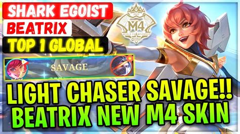 Light Chaser Savage Beatrix New M Skin Gameplay Top Global Beatrix