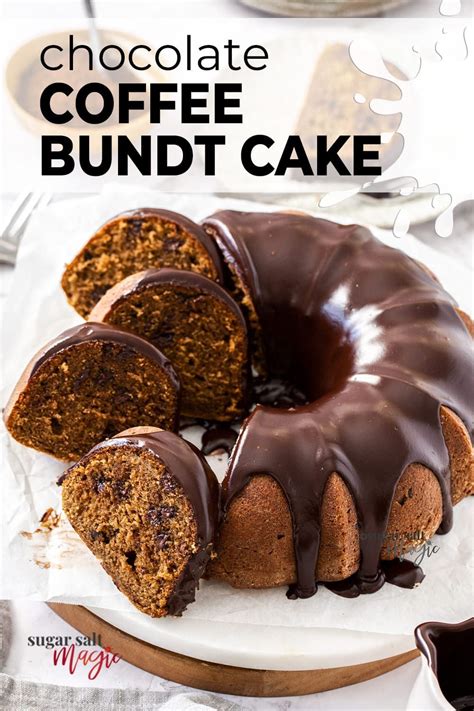 This Chocolate Coffee Bundt Cake Is Moist And Soft And Incredibly Delicious With A Good Kick Of