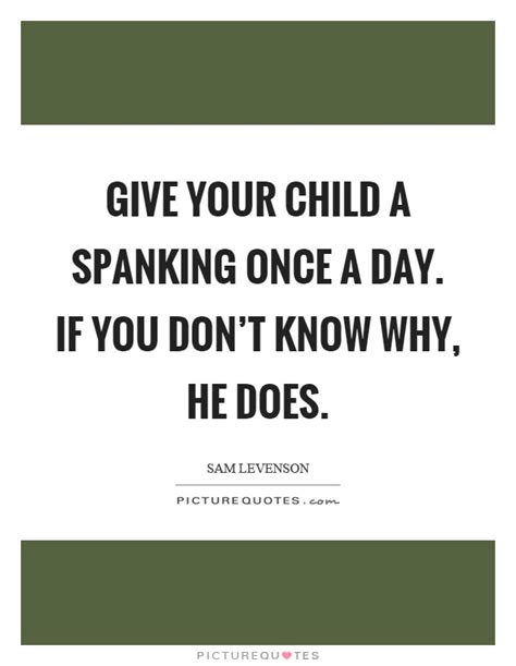 spanking quotes spanking sayings spanking picture quotes