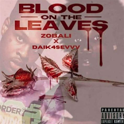 Blood On The Leaves Single By Daik47 Spotify