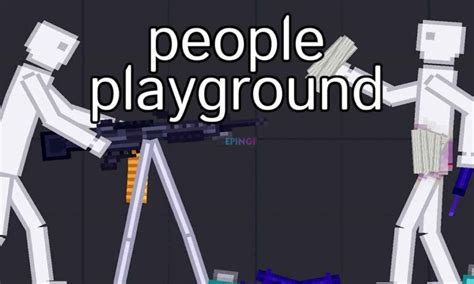 People Playground Pc Version Full Game Setup Free Download Epn