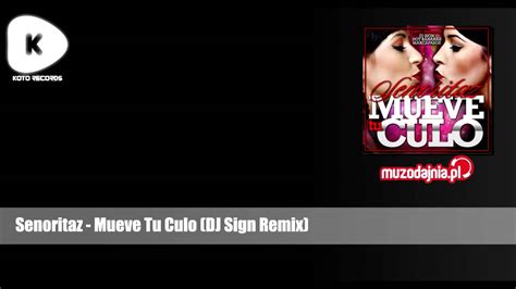 Senoritaz Mueve Tu Culo Dj Sign Remix Youtube