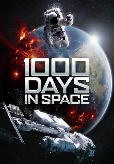 2021 movies hollywood, action movies, hindi dubbed movies. Watch 1,000 Days in Space (2016) Full Movie Free Online ...