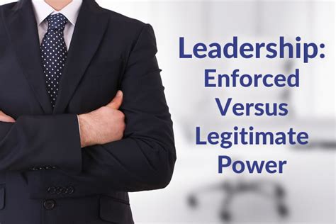 Leadership Enforced Versus Legitimate Power Marc W Schwartz