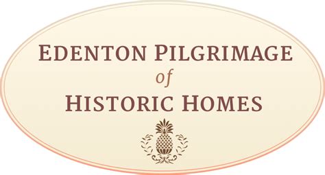 Welcome - Edenton Pilgrimage of Historic Homes - Edenton, North Carolina