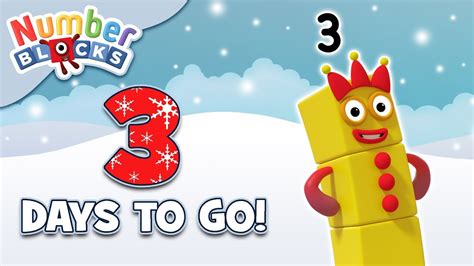 Numberblocks Countdown To Christmas 3 Days Learn To Count