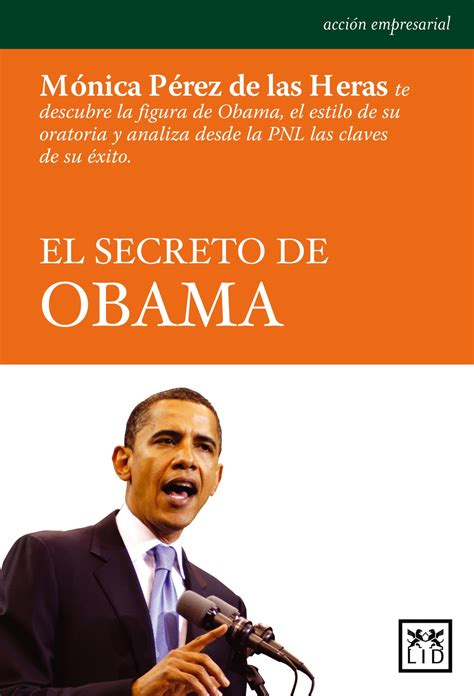 Platón, galileo, beethoven, edison, carnegie, einstein…, así como muchos. Nuevo Viernes - Nuevo Libro: EL SECRETO DE OBAMA