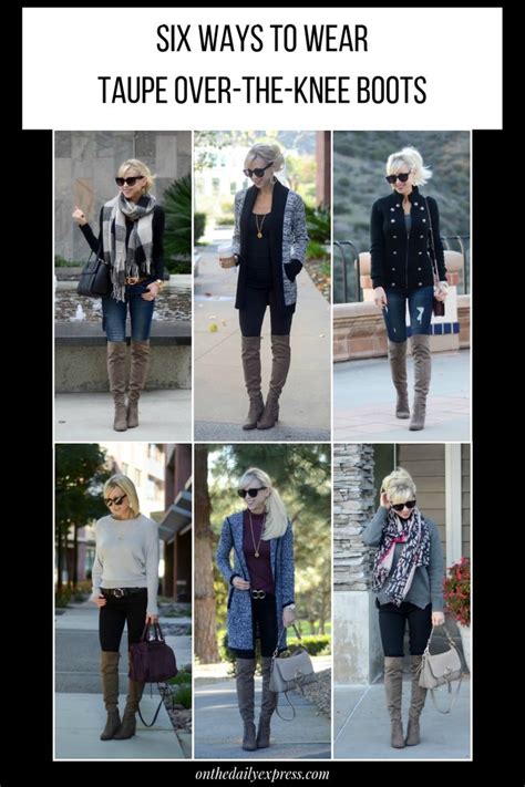 Outfit Ideas With Taupe Boots Over The Knee Boots Over The Knee Boot