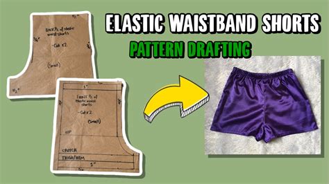 How To Draft A Pattern For Elastic Waistband Shorts For Adults