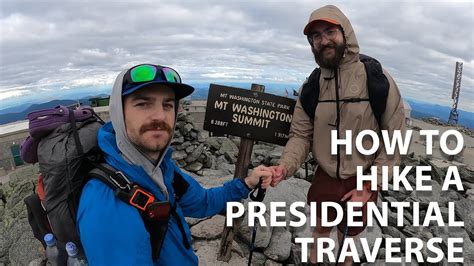 How To Hike A Presidential Traverse White Mountains Nh Youtube