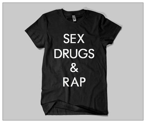 Sex Drugs And Rap