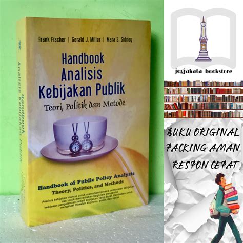 Buku Handbook Analisis Kebijakan Publik Teori Politik Metode