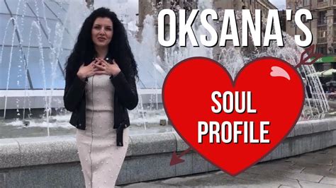 Oksana S Soul Profile Meet Beautiful Ukrainian Women Youtube