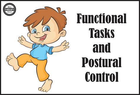 Functional Tasks And Postural Control Your Therapy Source