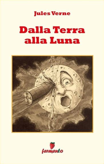 Dalla Terra Alla Luna Verne Jules Ebook Mondadori Store