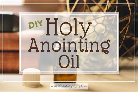 Anointing with oil was traditional among the hebrews as a practice of welcoming someone to their home. DIY Holy Anointing Oil | Feasting On Joy | Anointing oil ...