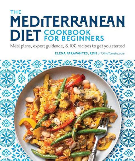 The Mediterranean Diet Cookbook For Beginners By Dk Paperback