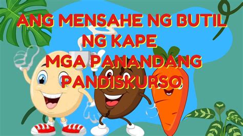 Mensahe Ng Butil Ng Kape Panandang Pandiskurso Filipino 10 Youtube