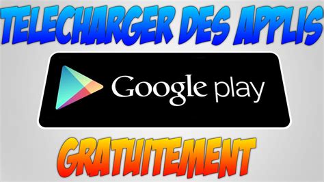 Comment Telecharger Des Applications Sur Android Gratuite Youtube