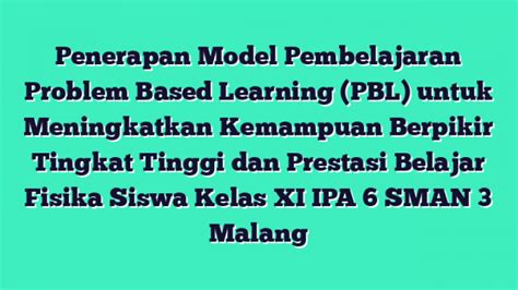 Penerapan Model Pembelajaran Problem Based Learning Pbl Untuk