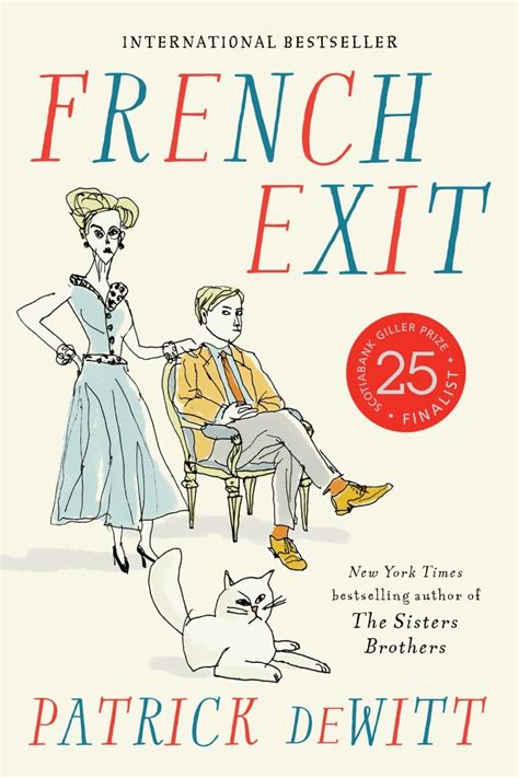 Patrick Dewitt Talks About His Latest Novel French Exit And The Film Adaptation Of The Sisters