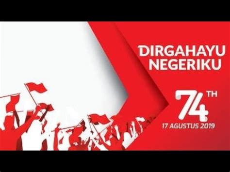 Hari Merdeka 17 Agustus Instrumen Lagu Nasional Indonesia YouTube