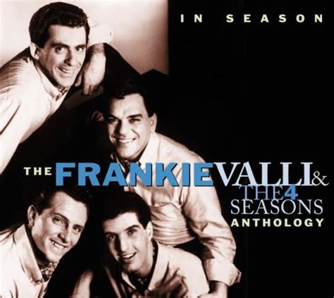 The Frankie Valli And The Four Seasons Anthology In Season Uk