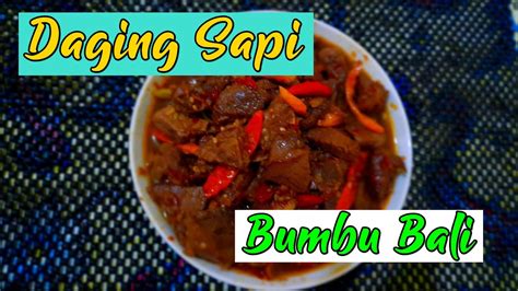 Jawa tengah jawa barat jawa timur bali sunda kalimantan sumatra padang manado masakan internasional betawi sulawesi. Cara Memasak Daging Sapi Bumbu Bali || Empuk, Enak dan ...