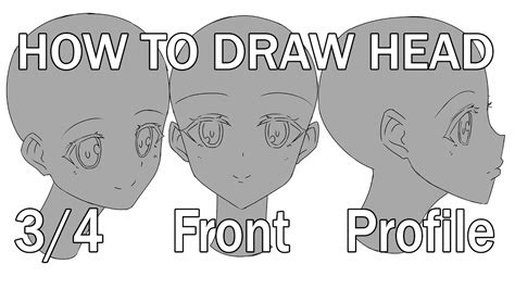 How To Draw The Anime Girl Head Front 3 4 And Profile Position Youtube