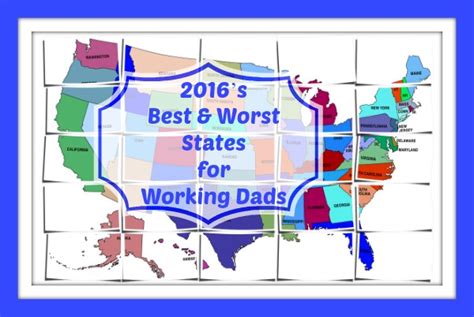 2016 s best and worst states for working dads simply sherryl