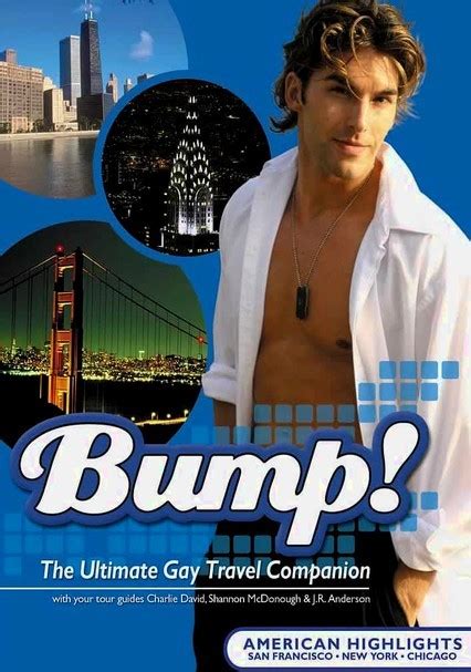 Rent Bump The Ultimate Gay Travel Companion American Highlights