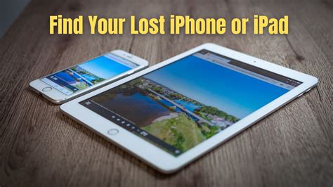 How To Find Your Lost Iphone Or Ipad Easy Guide