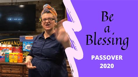 Be A Blessing Passover 2020 Youtube