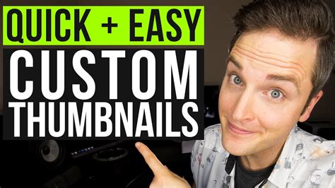 How To Make A Youtube Custom Thumbnail Tutorial — Quick And Easy Youtube