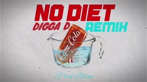 Digga D No Diet Remix Prodbleon Youtube