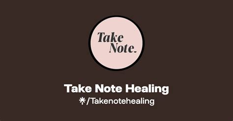 Take Note Healing Tiktok Linktree