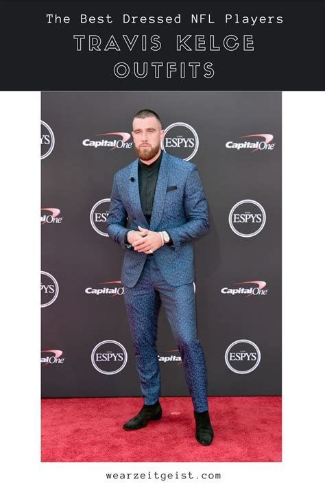 The Best Dressed Nfl Players— Travis Kelce Outfits In 2021 Travis Kelce Nfl Players Nice Dresses