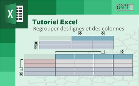 Comment Regrouper Des Lignes Et Des Colonnes Dans Excel Tutoriel Excel