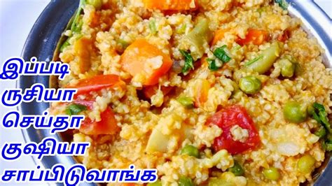 Rava paniyaram recipe in tamil/ரவைபணியாரம்/snacks recipe in tamil/evening snacks tamil/simple sweets. RAVA KICHADI - WHEAT RAVA KICHADI IN TAMIL - WHEAT RAVA ...
