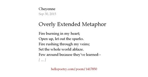 Overly Extended Metaphor by Cheyenne - Hello Poetry