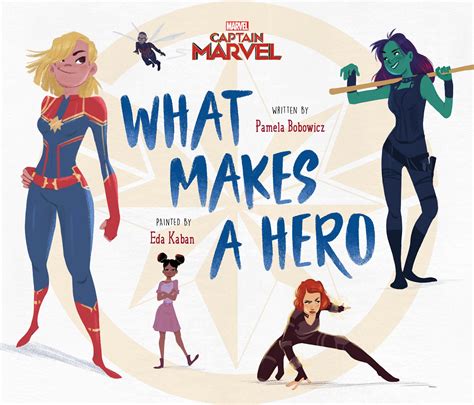 Captain Marvel What Makes A Hero Disney Books Disney Publishing